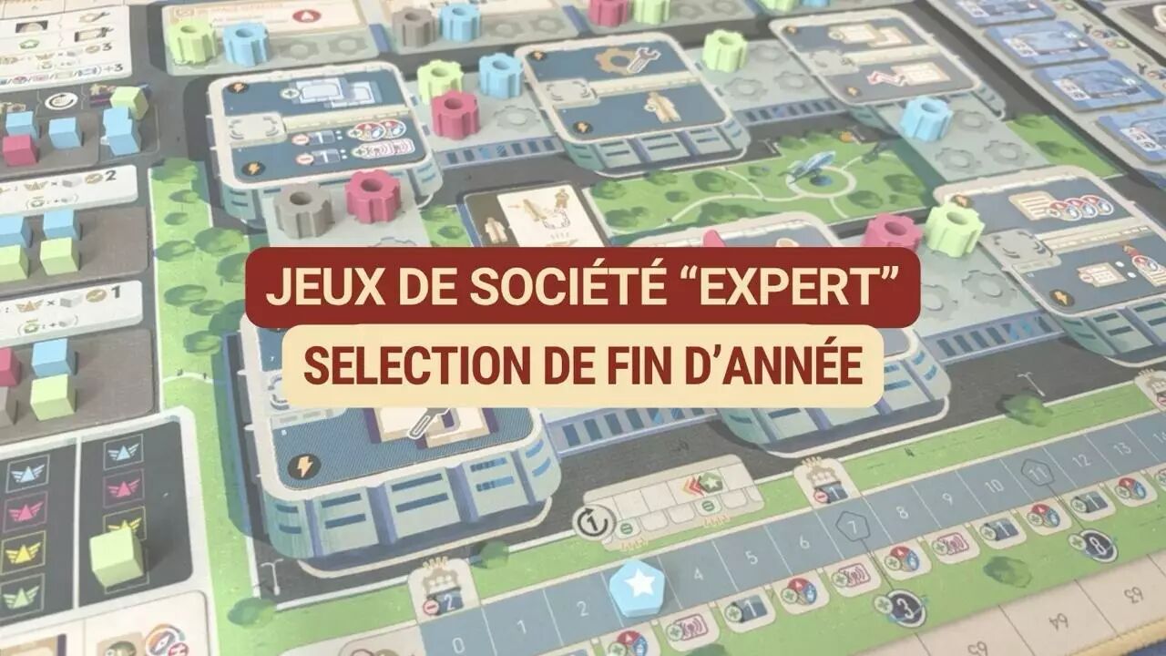 Slection jeux experts 2025