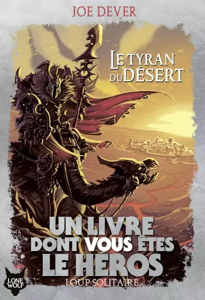 Loup Solitaire Tome 05 - Le Tyran du D�sert