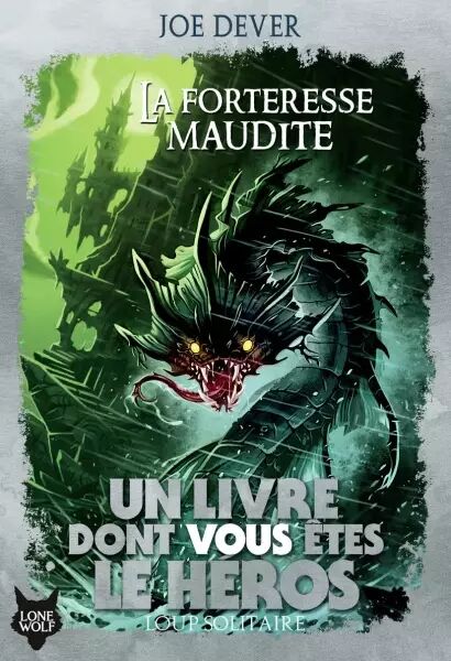 Loup Solitaire Tome 07 - La Forteresse Maudite