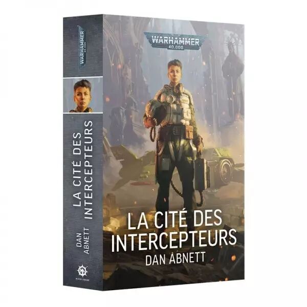 La Cit� Des Intercepteurs (Broch�) (Fran�ais) - Black Libary