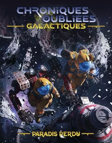 Chroniques Oubli�es Galactiques : Pararadis Perdu