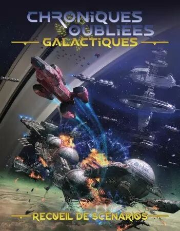 Chroniques Oubliées Galactiques : Recueil de scénarios