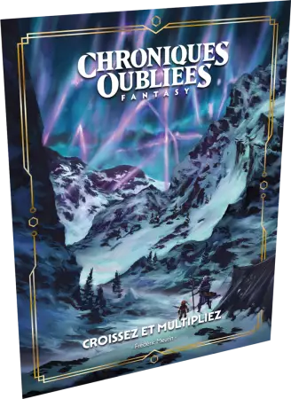 Chroniques Oubliées Fantasy 2: Croissez et multipliez