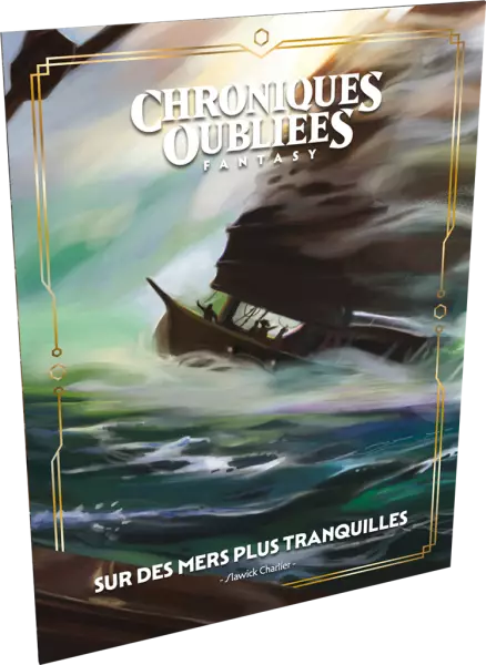 Chroniques Oubli�es Fantasy 2: Sur des mers plus tranquilles