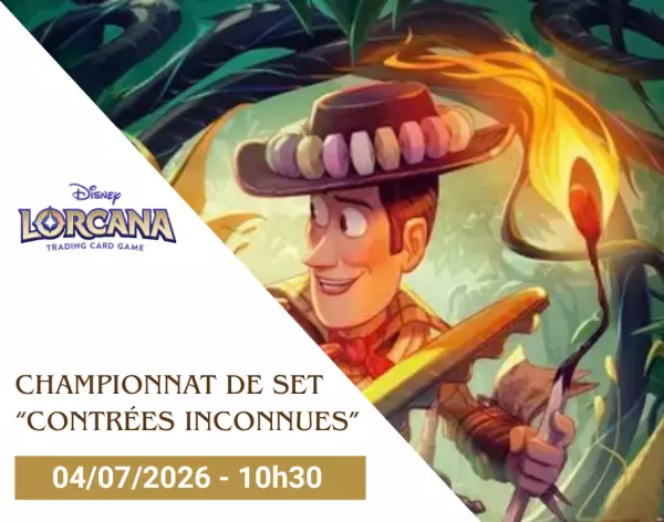04/07/2026 - Disney Lorcana TCG - Championnat de set \ Contr�es Inconnues\  - 10h30
