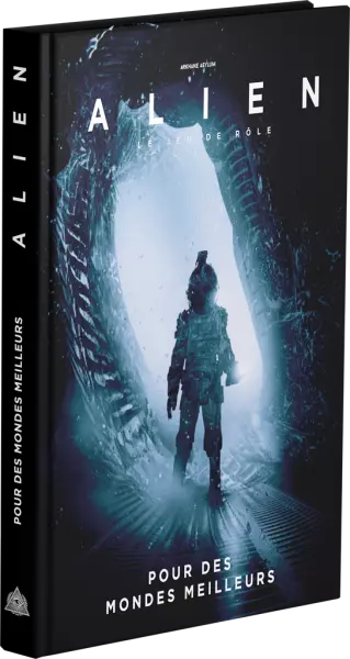 Alien : B�tir des mondes meilleurs - Arkhane Asylum