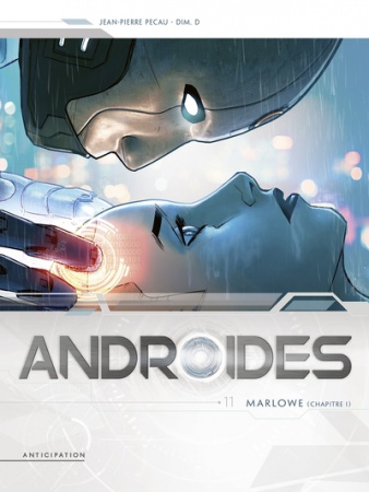 Androïdes T11 - Marlowe Chapitre 1