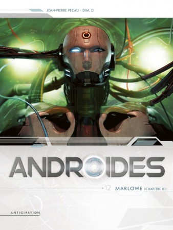 Androïdes T12 - Marlowe Chapitre 2