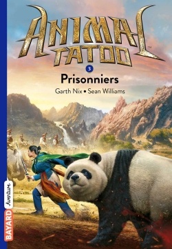 Animal Tatoo poche saison 1, Tome 03 - Prisonniers