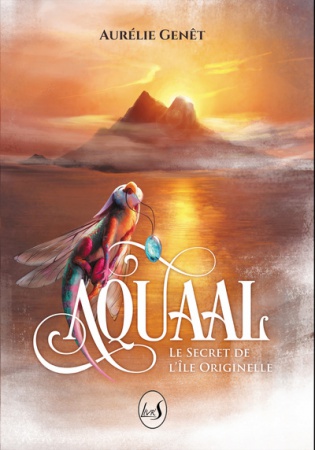 Aquaal, le secret de l\'Île Originelle