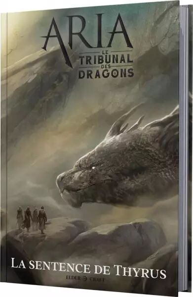 Aria: Le Tribunal des dragons 1 : Sentence de Thyrus