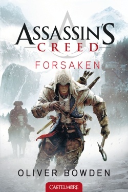 Assassin\'s Creed T5 Forsaken - Assassin\'s Creed