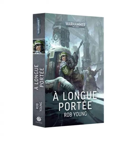 Astra Militarum : � Longue Port�e (Livre Broch� en Fran�ais) - Black Library 