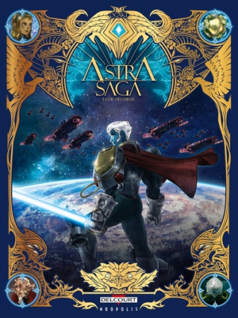 Astra Saga T01 - L\'Or des dieux