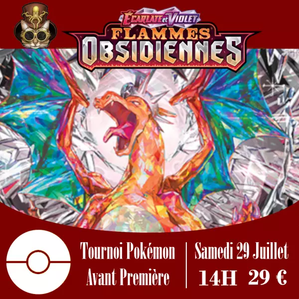 Avant-Premi�re - EV03 : Flammes Obsidiennes - 29 Juillet 2023