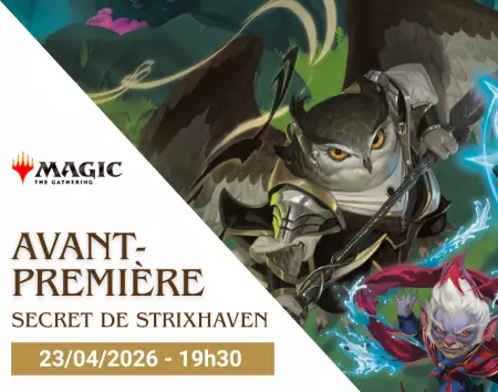 Avant Premiere MTG Secret de Strixhaven - 23/04/26 - 19h30