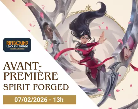 Avant Premiere Riftbound \ Spirit Forged\  - (07/02/26) - 13h00
