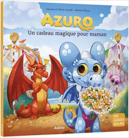 Azuro et un cadeau magique pour maman