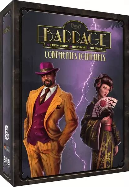 Barrage - Extension : Compagnies Lointaines