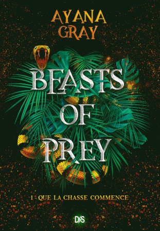 Beast of Prey - Tome 01 - Que la chasse commence