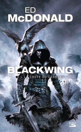 Blackwing, T3 : La Chute du corbeau
