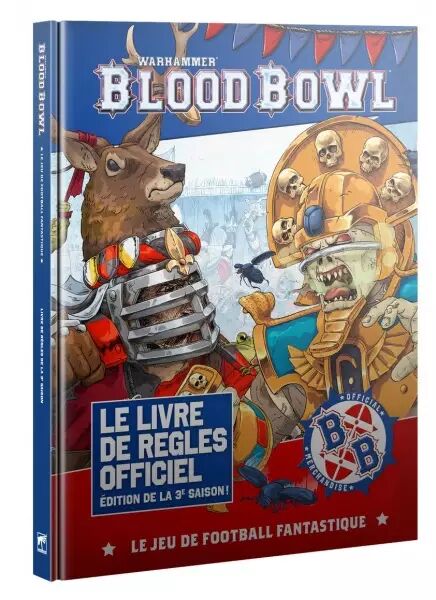 Blood Bowl: Le Livre de R�gles Officiel - �dition de la 3e Saison - Warhammer - Games Workshop