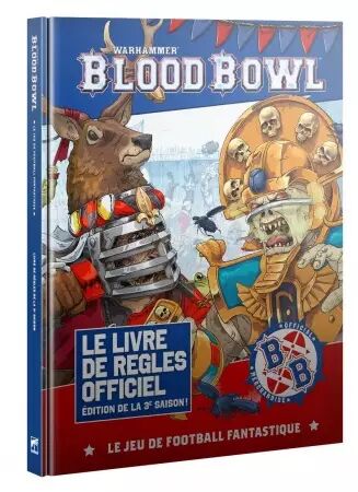 Blood Bowl: Le Livre de Règles Officiel - Édition de la 3e Saison - Warhammer - Games Workshop