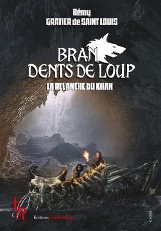 Bran, dents de loup Tome 2 - La revanche du Khan