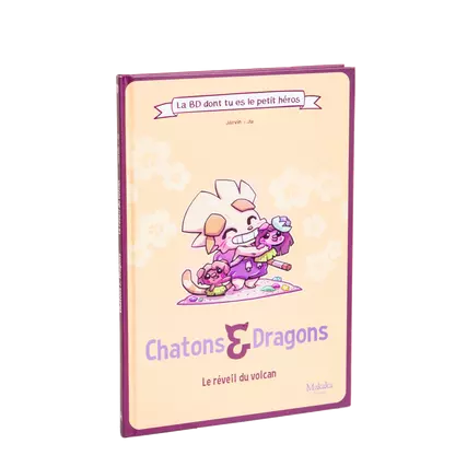 Chatons & dragons - Le Reveil du Volcan - La BD dont tu es le petit héros