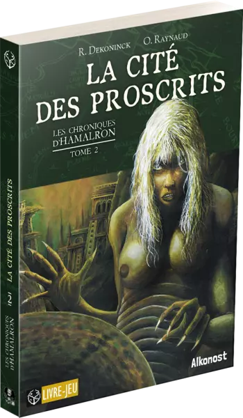 Chroniques d\'Hamalron 2 : Cit� des proscrits