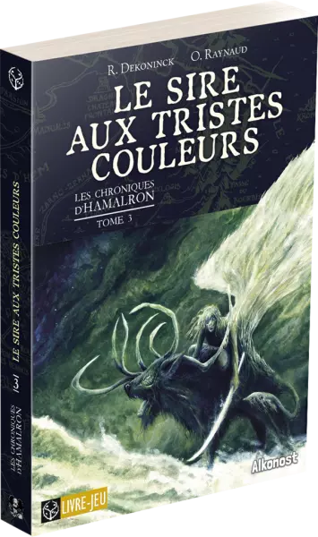 Chroniques d\'Hamalron 3  : Sire aux tristes couleurs