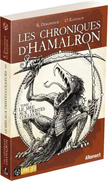Chroniques d\'Hamalron 3  : Sire aux tristes couleurs