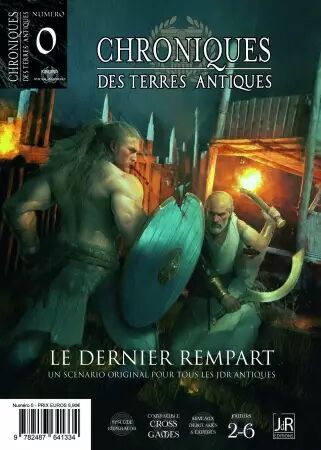 Chroniques des terres antiques - N&deg;0 � Le Dernier Rempart
