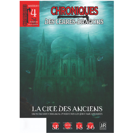 Chroniques des terres-dragons - Numéro 4 - La Cité des Anciens