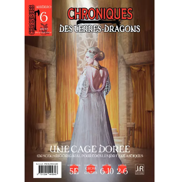 Chroniques des terres-dragons - Num�ro 6 - Une cage dor�e
