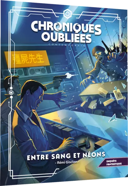 Chroniques Oubli�es Contemporain 2 : Entre sang et n�ons