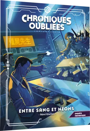 Chroniques Oubli&eacute;es Contemporain 2 : Entre sang et n&eacute;ons
