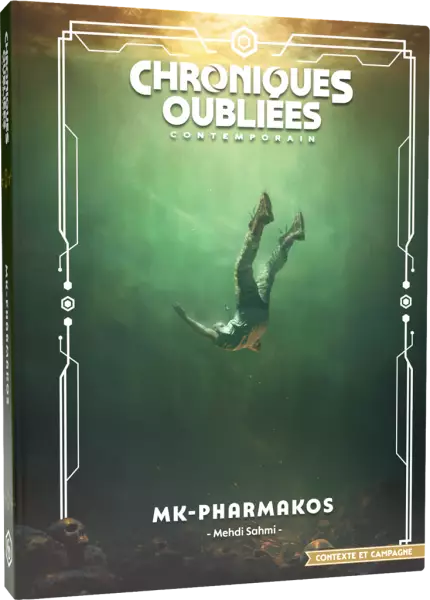 Chroniques Oubli�es Contemporain 2 : MK-Pharmakos