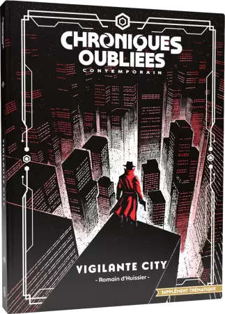 Chroniques Oubli&eacute;es Contemporain 2 : Vigilante City