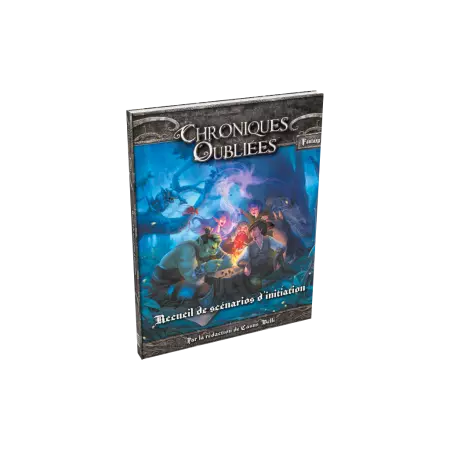 Chroniques Oubliées Fantasy : Recueil de scénarios