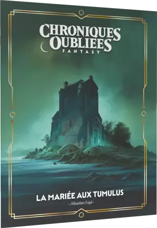 Chroniques Oubliées Fantasy 2: La mariée aux tumulus