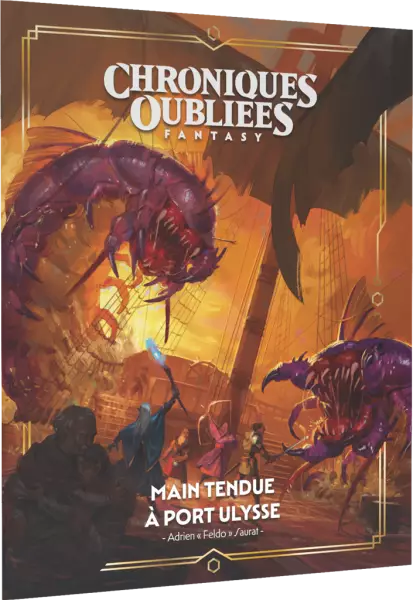 Chroniques Oubli�es Fantasy 2: Main Tendue � Port-Ulysse