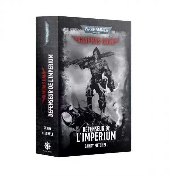 Ciaphas Cain: D�fenseur de l\'Imperium (Couverture Souple)