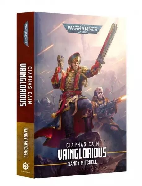 Ciaphas Cain: Vainglorious (Hardback) - Sandy Mitchell - English - Black Library