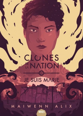 Clones de la nation - Tome 2 - Marie N°3