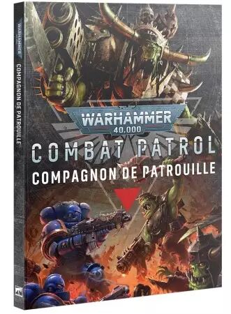 Combat Patrol : Compagnon de Patrouille (Fran&ccedil;ais) 2026  - Warhammer 40k - Games Workshop