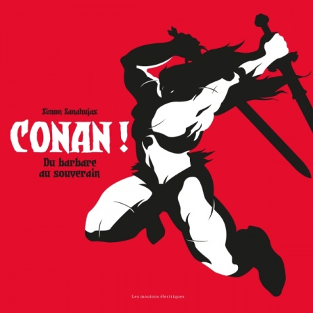 Conan ! de barbare au souverain