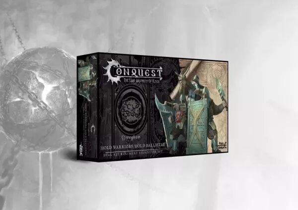 Conquest - Dweghom : Hold Warriors/Hold Ballistae