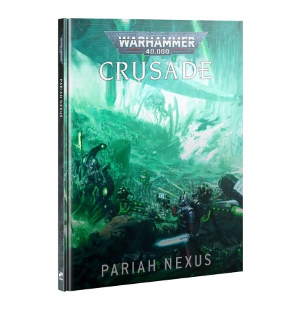Croisade: Pariah Nexus Paria (EN) - Warhammer 40k - Games Workshop