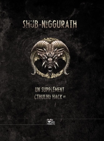 Cthulhu Hack : Libri Monstrorum, Volume II : Shub-Niggurath